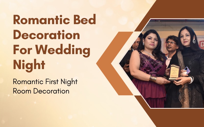 Romantic Bed Decoration For Wedding Night | Romantic First Night Room Decoration