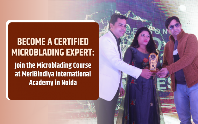 https://staging.meribindiya.com/blog/join-microblading-course-noida-to-become-certified-microblading-expert/